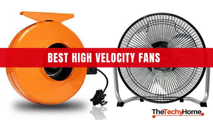Best High Velocity Fans