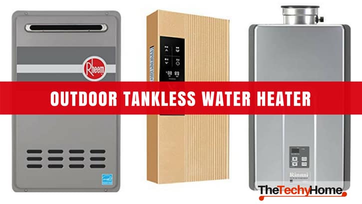 Outdoor Tankless Water Heaters Reviews