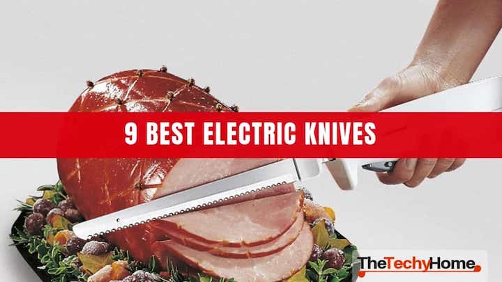 9 Best Electric Knives Reviews 2019