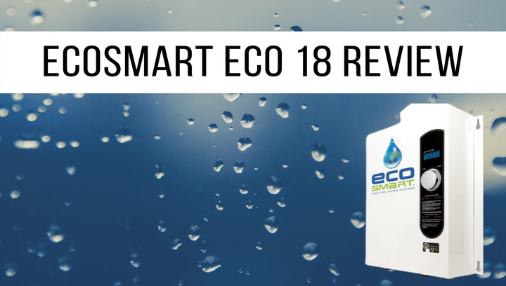 EcoSmart-Eco-18-Review